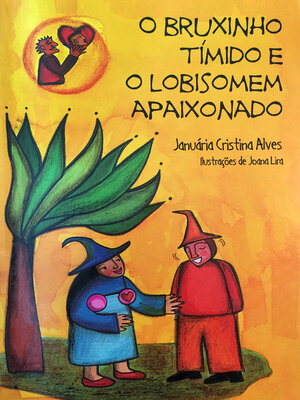 cover image of O bruxinho tímido e o lobisomem apaixonado